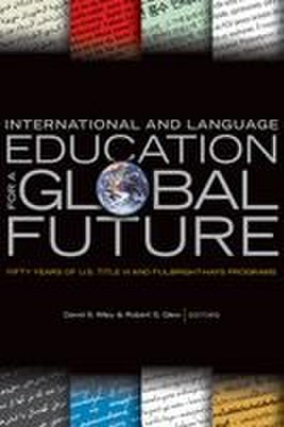 International and Language Education for a Global Future