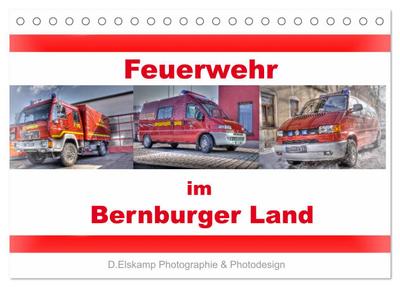 Feuerwehr im Bernburger Land (Tischkalender 2024 DIN A5 quer), CALVENDO Monatskalender