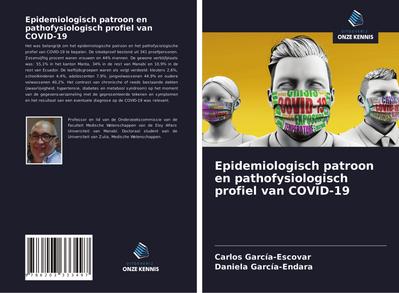 Epidemiologisch patroon en pathofysiologisch profiel van COVID-19