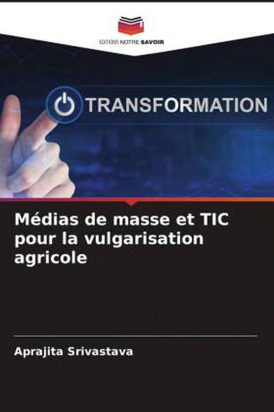 Médias de masse et TIC pour la vulgarisation agricole