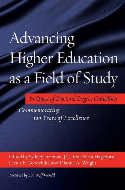 Advancing Higher Education as a Field of Study