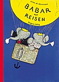 Babar auf Reisen (Kinderbücher)