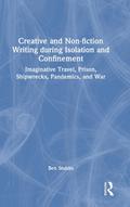 Creative and Non-fiction Writing during Isolation and Confinement