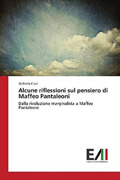Alcune riflessioni sul pensiero di Maffeo Pantaleoni