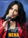 Die illustrierte Biografie über Nena