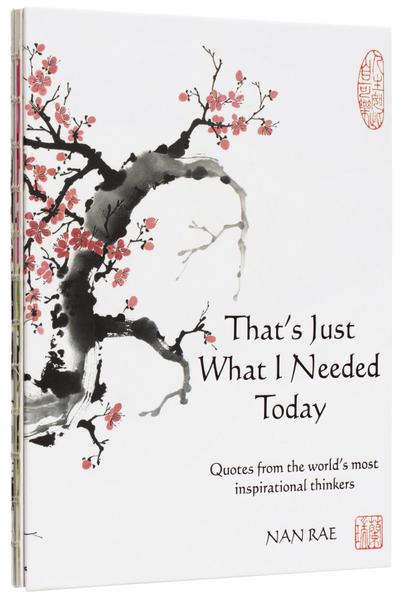 That’s Just What I Needed Today