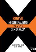 Brasil: neoliberalismo versus democracia