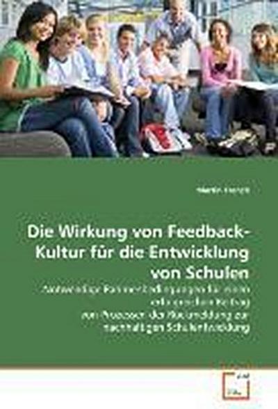 Die Wirkung von Feedback-Kultur für die Entwicklung von Schulen
