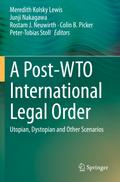 A Post-WTO International Legal Order