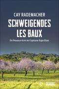 Schweigendes Les Baux