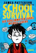 School Survival 01. Die schlimmsten Jahre meines Lebens