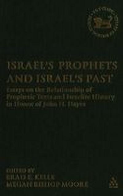 Israel’s Prophets and Israel’s Past