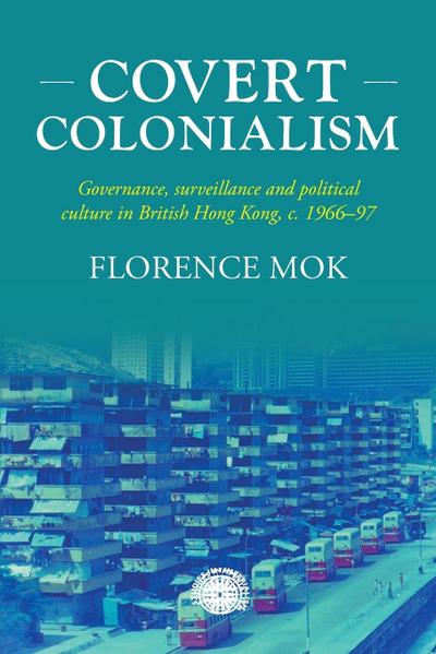 Covert colonialism