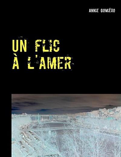 Un flic à l’amer