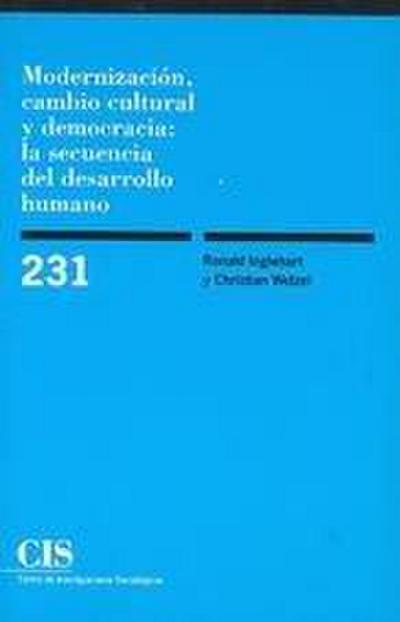 Modernización, cambio cultural y democracia : la secuencia del desarrollo humano
