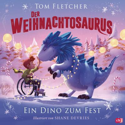 Der Weihnachtosaurus – Ein Dino zum Fest: Mit Folienveredelung und zwei Ausklappseiten