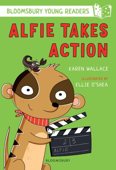 Alfie Takes Action: A Bloomsbury Young Reader