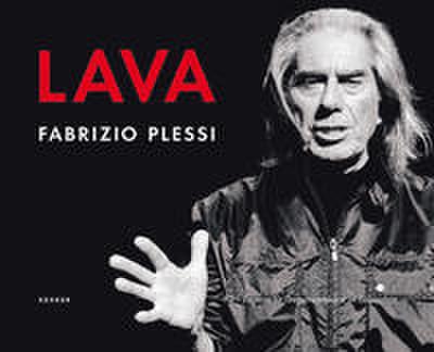 Fabrizio Plessi: Lava
