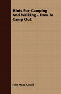 Hints For Camping And Walking - How To Camp Out