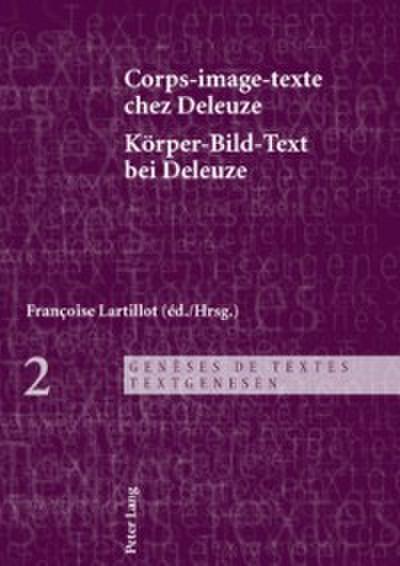 Corps-image-texte chez Deleuze- Koerper-Bild-Text bei Deleuze
