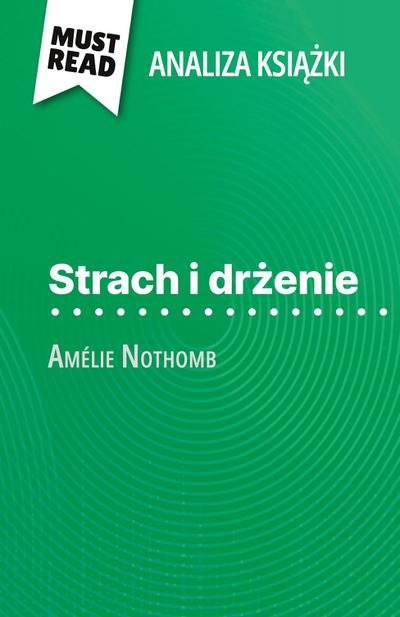 Strach i dr¿enie ksi¿¿ka Amélie Nothomb (Analiza ksi¿¿ki)
