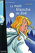 Niveau A1: La nuit blanche de Zoé: Lektüre + Audio ...