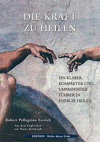 Die Kraft zu heilen