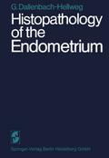 Histopathology of the Endometrium