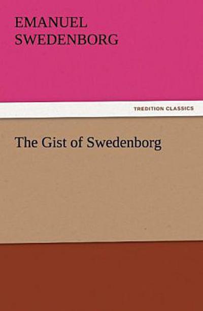 The Gist of Swedenborg