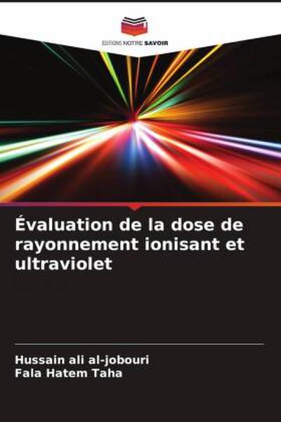 Évaluation de la dose de rayonnement ionisant et ultraviolet