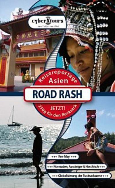 Road Rash - Reisereportage Asien