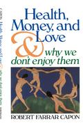 Health, Money, and Love