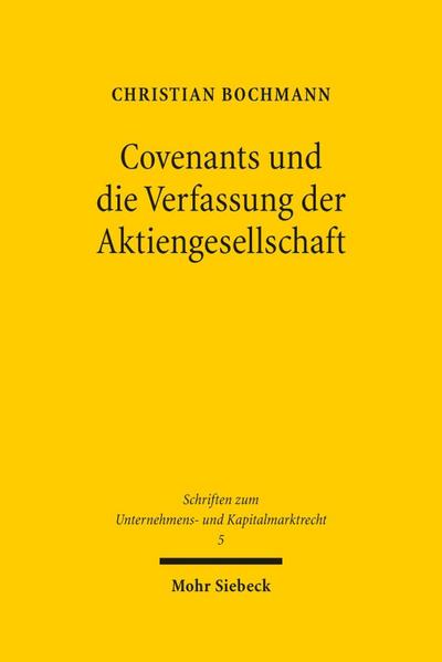 Covenants und die Verfassung der Aktiengesellschaft