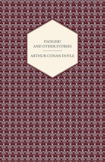 Danger! And Other Stories