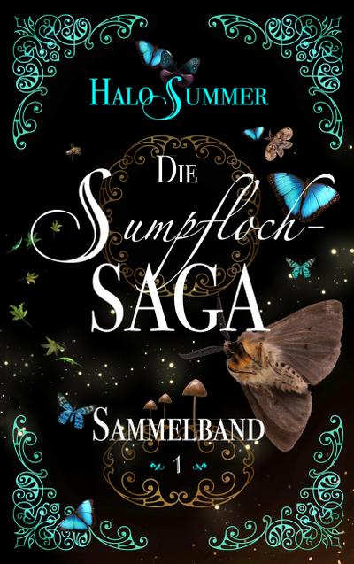 Die Sumpfloch-Saga - Sammelband 1