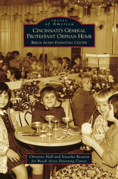 Cincinnati’s General Protestant Orphan Home