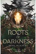 Roots of Darkness