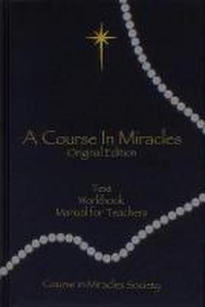 Schucman, H: Course in Miracles