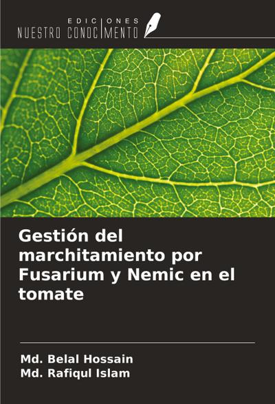 Gestión del marchitamiento por Fusarium y Nemic en el tomate