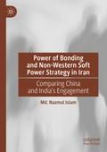 Power of Bonding and Non-Western Soft Power Strategy in Iran