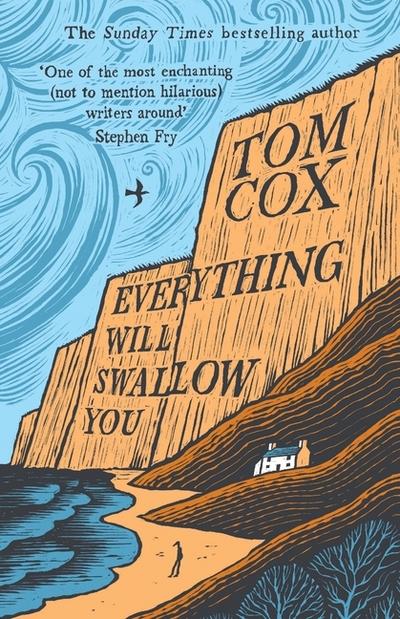 Everything Will Swallow You
