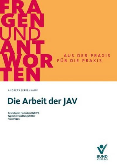 Die Arbeit der JAV