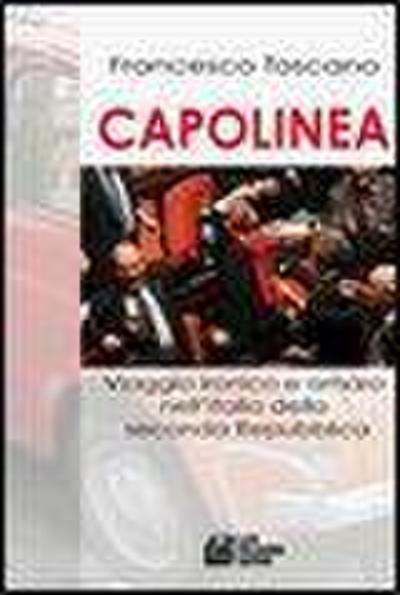 Toscano, F: Capolinea