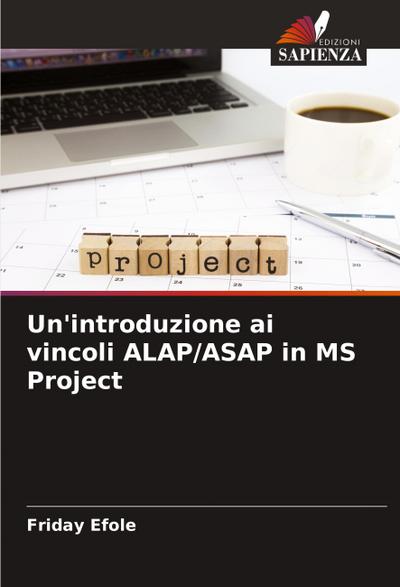 Un’introduzione ai vincoli ALAP/ASAP in MS Project