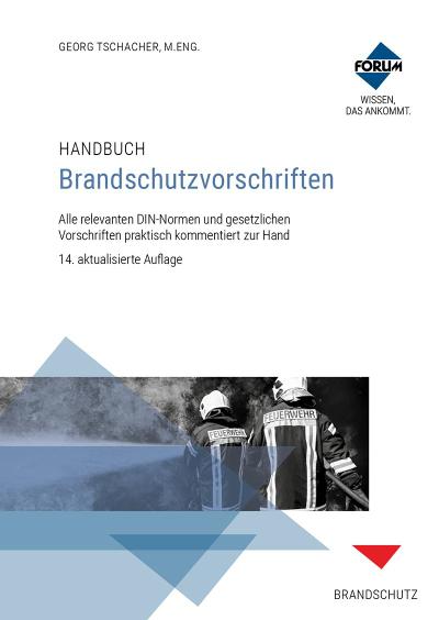 Handbuch Brandschutzvorschriften, m. 1 Buch, m. 1 Buch, m. 1 Online-Zugang, 3 Teile