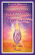 Nourriture de guerison et de transmutation cellulaire