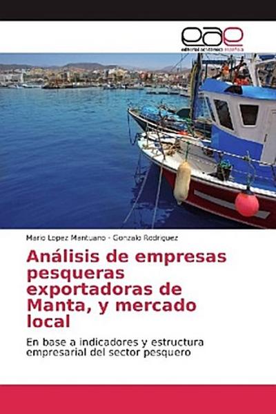 Análisis de empresas pesqueras exportadoras de Manta, y mercado local