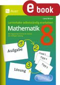 Lerninhalte selbstständig erarbeiten Mathematik 8