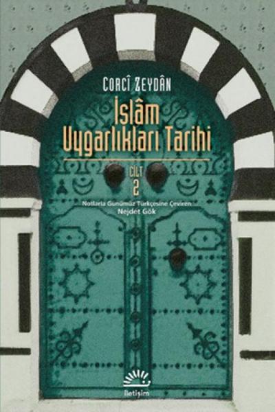 Islam Uygarliklari Tarihi Cilt 2