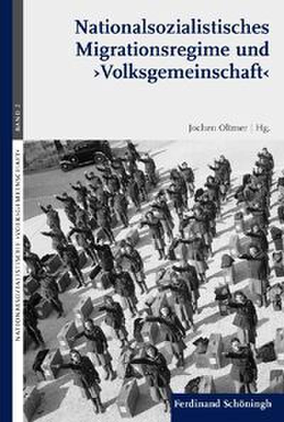 Nationalsozialistisches Migrationsregime und ’Volksgemeinschaft’